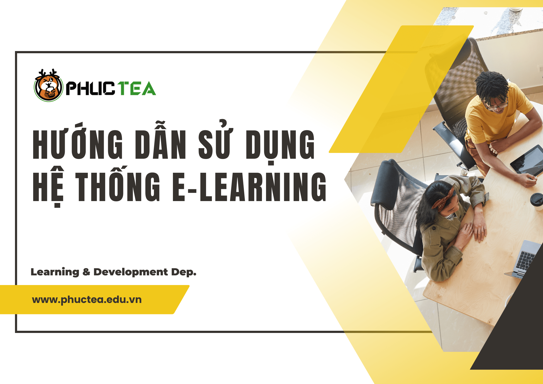 Hướng dẫn sử dụng hệ thống Phúc Tea E-Learning